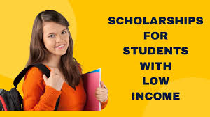 Scholarships for Students from Low-Income Families